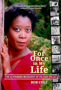 Cover of For Once in My Life: The Authorized Biography of Arlinda Willis